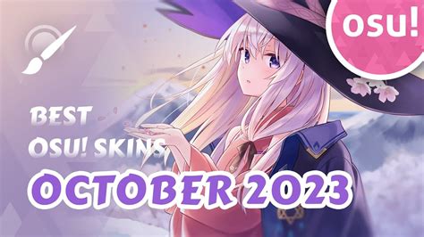 Top 10 osu! Skins of October 2023 - YouTube