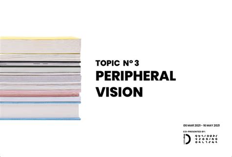 Topic No. 3 Peripheral Vision – Singapore Art & Gallery Guide | Art Events & Exhibitions in ...