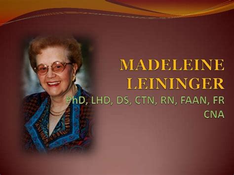 Biografi Madeleine Leininger – Coretan