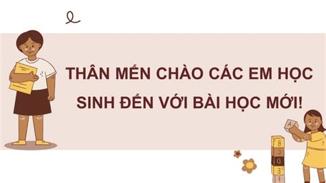 Giáo án điện tử đạo đức 4 chân trời bài 4: Em yêu lao động | Bài giảng điện tử đạo đức 4 chân ...