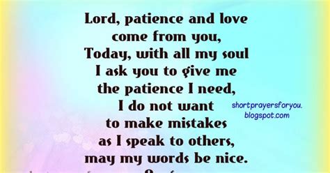 Religious Short Prayer for Patience. Lord, please, give me the patience I need | Short Prayers ...