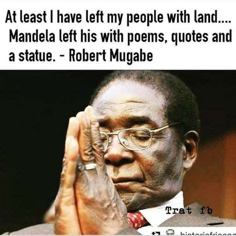 The legendary Mugabe (With images) | History quotes, Political quotes ...