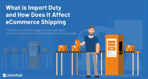 Import Duty and How It Affects eCommerce Shipping | ZhenHub