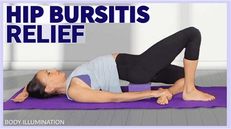 Hip bursitis Routine = Yoga Myofascial Release, Pilates Tone, Yin Yoga - hip bursitis pain ...