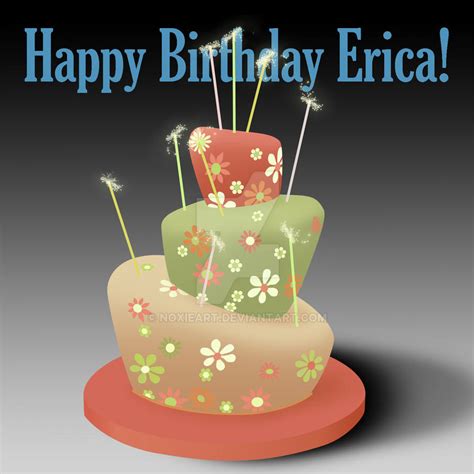 Happy Birthday Erica by NoxieArt on DeviantArt