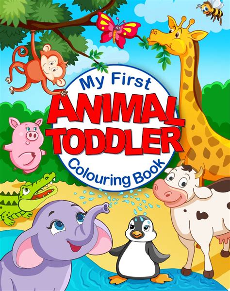 My First Animal Toddler Colouring Book (UK Version)