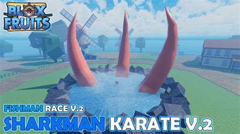 🐟 ROBLOX : BLOX FRUITS - FISHMAN RACE V.2 + SHARKMAN KARATE V.2 ...