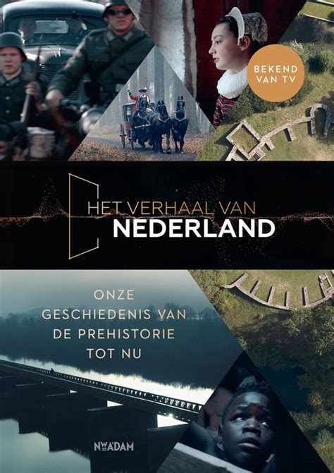 Het verhaal van Nederland 1 - Het verhaal van Nederland | 9789046828687 | Florence... | bol.com