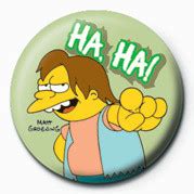 THE SIMPSONS - nelson muntz ha, ha! Badge | Button | Sold at UKposters