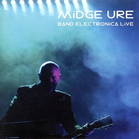 Midge Ure – Band Electronica Live – CD (Album), 2018 [r12911265] | Discogs