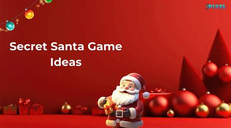 Secret Santa Game Ideas - FreePixel Blog