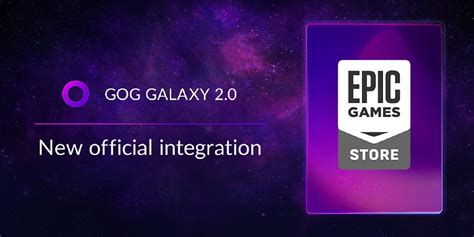 GOG Galaxy Gets Official Epic Games Support