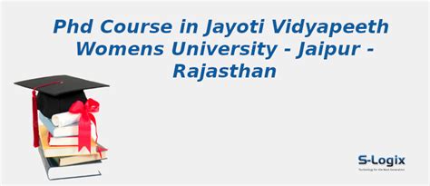 PhD Courses in Jayoti Vidyapeeth Womens University,Rajasthan | S-Logix