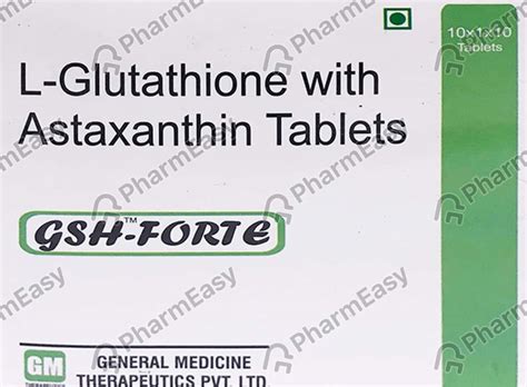 Buy Gsh Forte Strip Of 10 Tablets Online at Flat 15% OFF | PharmEasy