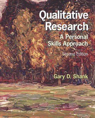 Qualitative Research: A Personal Skills Approach