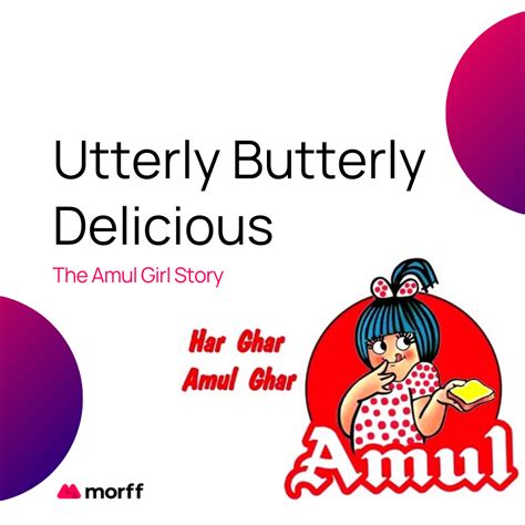 Utterly Butterly Delicious: The Amul Story | by Morff | Medium