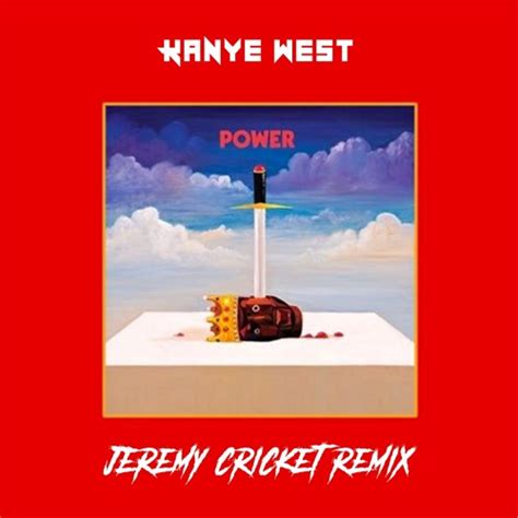 Stream Power - Kanye West (Jérémy Cricket Remix) by Jérémy Cricket | Listen online for free on ...