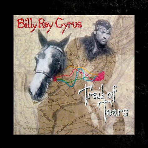 Billy Ray Cyrus-Trail Of Tears Digital Art by Steven Parker