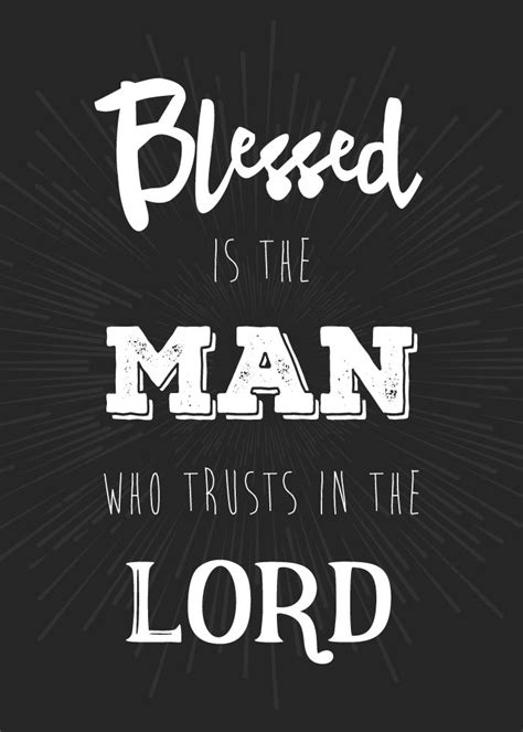 Blessed is the man who trust in the Lord – Jeremiah 17:7 – Seeds of Faith