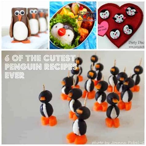 6 Adorable Penguin Recipes (no, we aren't cooking REAL penguins)