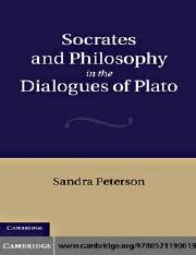 Socrates and Philosophy in Plato's Dialogues: Exploring the | Course Hero