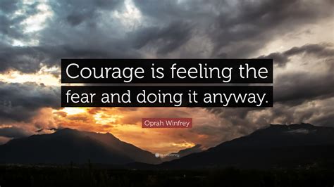 Courage Is Feeling The Fear And Doing It Anyway - Zea Lillis