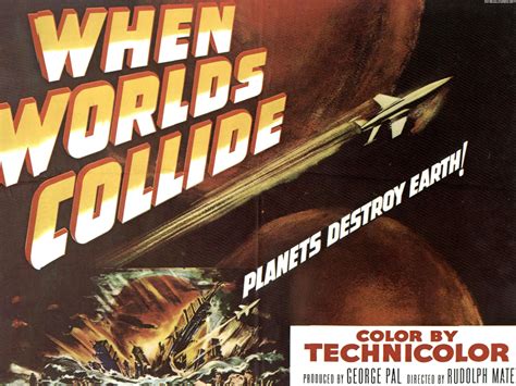 When Worlds Collide (1951) | B-Movie BFFs!