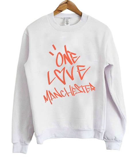 One Love Manchester Sweatshirt