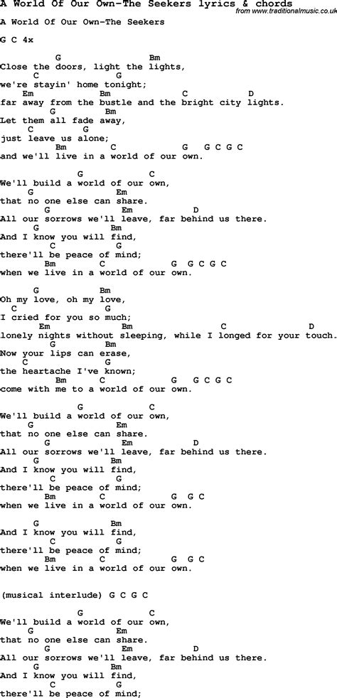 Love Song Lyrics for:A World Of Our Own-The Seekers with chords.