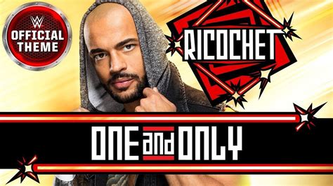 Ricochet - One and Only (Entrance Theme) - YouTube | Wwe theme songs ...