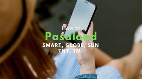 How to Pasaload in Smart, Globe, TM, TNT, Sun, DITO