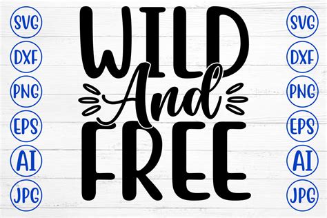 Wild and Free Svg Graphic by Graphicbd · Creative Fabrica