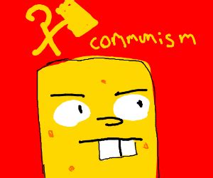 Communism Portrayed by Spongebob PIO - Drawception