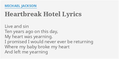 "HEARTBREAK HOTEL" LYRICS by MICHAEL JACKSON: Live and sin Ten...