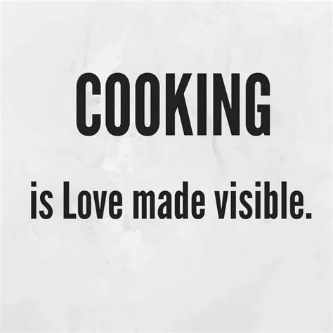 350 Best Cooking Quotes From The Heart