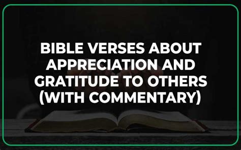 25 Bible Verses About Appreciation And Gratitude To Others (With Commentary) - Scripture Savvy