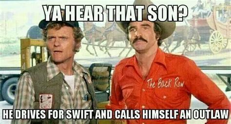 Smokey and the bandit 10 4 meme 2021