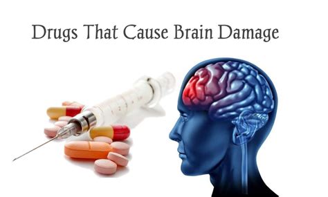 List Of Drugs That Cause Brain Damage - Meds Safety