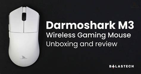 Darmoshark M3 Unboxing and Review – BALASTECH