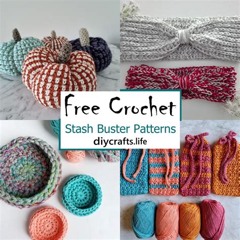 20 Crochet Stash Buster Patterns For Left Over Yarn - DIY Crafts