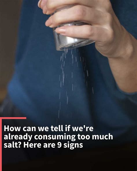 9 Reminders That You’re Eating Too Much Salt