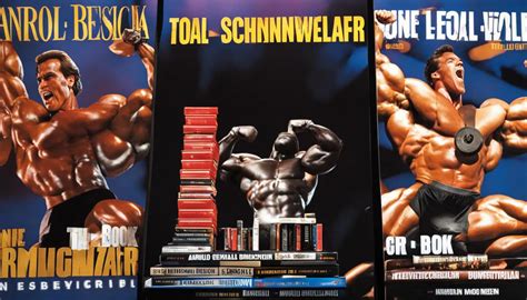 Arnold Schwarzenegger Books: Delving Into His Written Works!