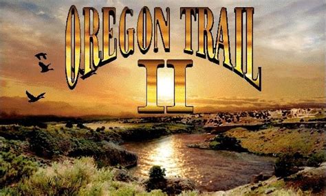 Oregon Trail II - Old Games Download