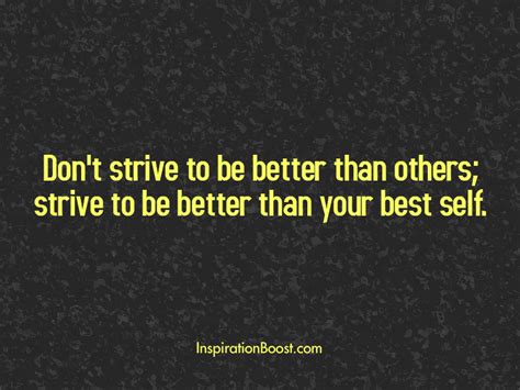 Strive to be Better Quotes | Inspiration Boost