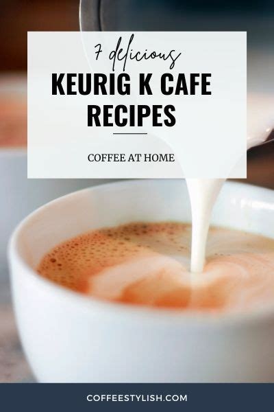 Keurig Latte Recipes | Bryont Blog