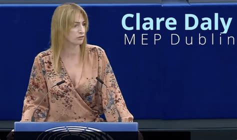 Greatest speech ever in European Union Parliament by Clare Daly | MR Online