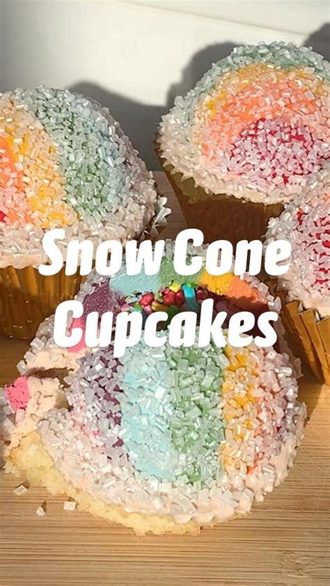 Snow Cone Cupcakes | Birthday cupcakes, Snow cone cupcakes, Cupcake bouquet