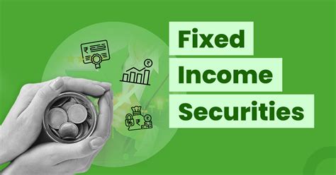 Fixed Income Securities: Meaning, Types, Features & Examples - Wint Wealth