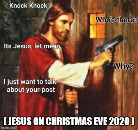 Angry Jesus With a Gun - Imgflip