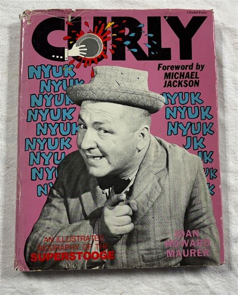 Curly: An Illustrated Biography of the Superstooge by Joan Howard Maurer 1985 | eBay